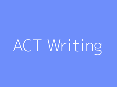 ACT Writing